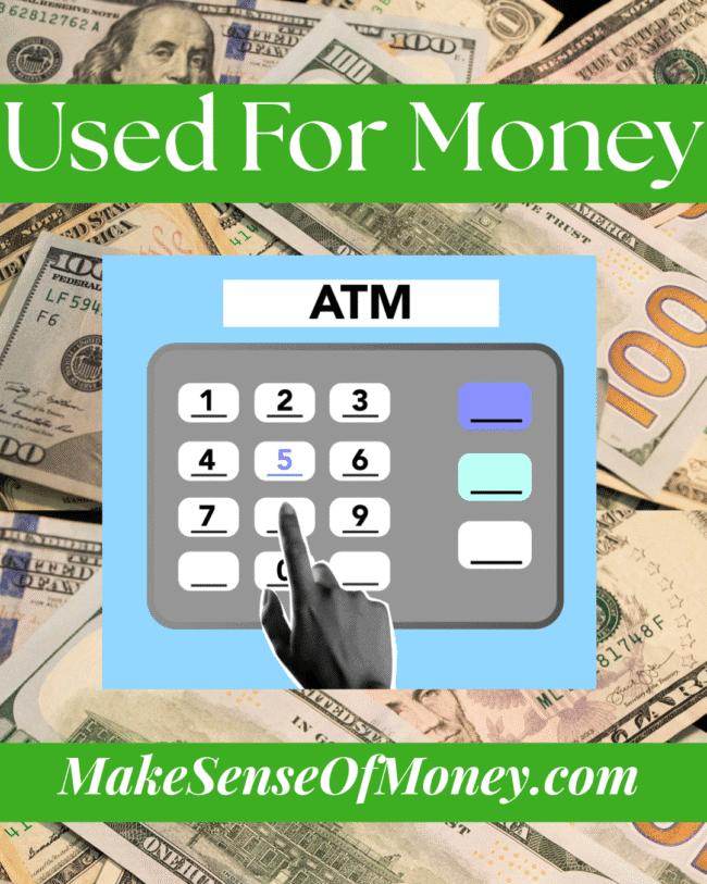 Used For Money - Make Sense Of Money